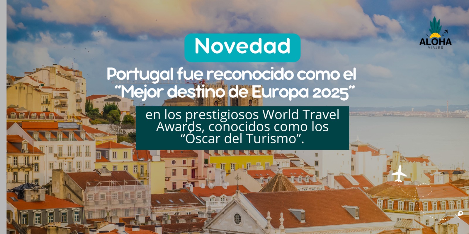 Portugal, elegido el mejor destino de Europa 2025